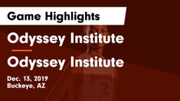 Odyssey Institute vs Odyssey Institute Game Highlights - Dec. 13, 2019