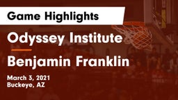 Odyssey Institute vs Benjamin Franklin  Game Highlights - March 3, 2021