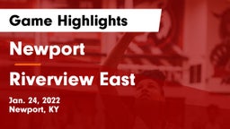 Newport  vs Riverview East Game Highlights - Jan. 24, 2022