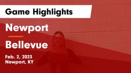 Newport  vs Bellevue  Game Highlights - Feb. 2, 2023