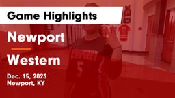 Newport  vs Western  Game Highlights - Dec. 15, 2023