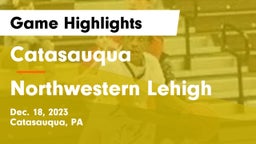 Catasauqua  vs Northwestern Lehigh  Game Highlights - Dec. 18, 2023