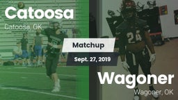 Matchup: Catoosa  vs. Wagoner  2019