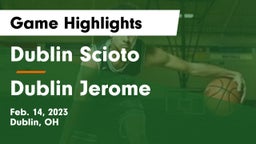 Dublin Scioto  vs Dublin Jerome  Game Highlights - Feb. 14, 2023