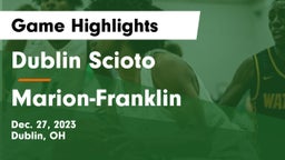 Dublin Scioto  vs Marion-Franklin  Game Highlights - Dec. 27, 2023