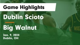 Dublin Scioto  vs Big Walnut  Game Highlights - Jan. 9, 2024