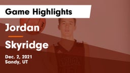 Jordan  vs Skyridge  Game Highlights - Dec. 2, 2021