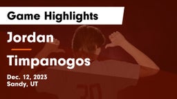 Jordan  vs Timpanogos  Game Highlights - Dec. 12, 2023