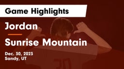 Jordan  vs Sunrise Mountain  Game Highlights - Dec. 30, 2023