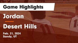 Jordan  vs Desert Hills  Game Highlights - Feb. 21, 2024