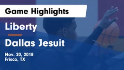 Liberty  vs Dallas Jesuit  Game Highlights - Nov. 20, 2018