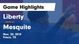 Liberty  vs Mesquite  Game Highlights - Nov. 20, 2018