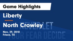 Liberty  vs North Crowley  Game Highlights - Nov. 29, 2018