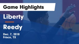 Liberty  vs Reedy Game Highlights - Dec. 7, 2018