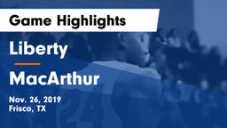 Liberty  vs MacArthur  Game Highlights - Nov. 26, 2019