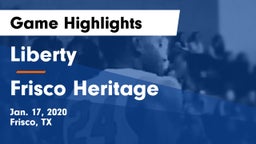 Liberty  vs Frisco Heritage  Game Highlights - Jan. 17, 2020