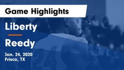 Liberty  vs Reedy Game Highlights - Jan. 24, 2020