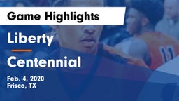 Liberty  vs Centennial  Game Highlights - Feb. 4, 2020