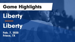 Liberty  vs Liberty  Game Highlights - Feb. 7, 2020