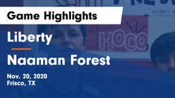 Liberty  vs Naaman Forest  Game Highlights - Nov. 20, 2020