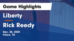 Liberty  vs Rick Reedy  Game Highlights - Dec. 30, 2020