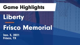 Liberty  vs Frisco Memorial  Game Highlights - Jan. 5, 2021