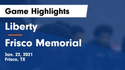 Liberty  vs Frisco Memorial  Game Highlights - Jan. 22, 2021