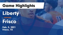 Liberty  vs Frisco  Game Highlights - Feb. 5, 2021