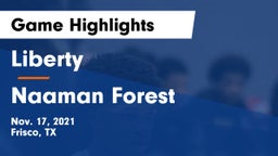 Liberty  vs Naaman Forest  Game Highlights - Nov. 17, 2021