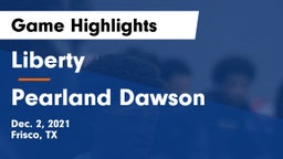 Liberty  vs Pearland Dawson Game Highlights - Dec. 2, 2021