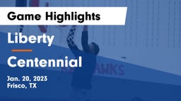 Liberty  vs Centennial  Game Highlights - Jan. 20, 2023