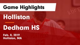 Holliston  vs Dedham HS Game Highlights - Feb. 8, 2019