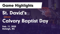 St. David's  vs Calvary Baptist Day Game Highlights - Feb. 11, 2020