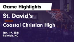 St. David's  vs Coastal Christian High Game Highlights - Jan. 19, 2021