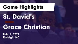 St. David's  vs Grace Christian  Game Highlights - Feb. 4, 2021