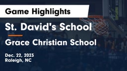 St. David's School vs Grace Christian School  Game Highlights - Dec. 22, 2023