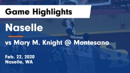 Naselle  vs vs Mary M. Knight @ Montesano Game Highlights - Feb. 22, 2020