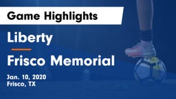 Liberty  vs Frisco Memorial  Game Highlights - Jan. 10, 2020