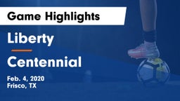 Liberty  vs Centennial  Game Highlights - Feb. 4, 2020