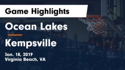 Ocean Lakes  vs Kempsville  Game Highlights - Jan. 18, 2019