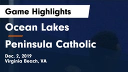 Ocean Lakes  vs Peninsula Catholic Game Highlights - Dec. 2, 2019
