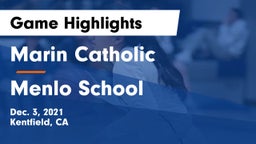 Marin Catholic  vs Menlo School Game Highlights - Dec. 3, 2021