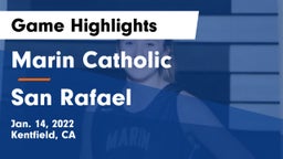 Marin Catholic  vs San Rafael Game Highlights - Jan. 14, 2022
