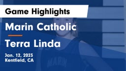 Marin Catholic  vs Terra Linda  Game Highlights - Jan. 12, 2023