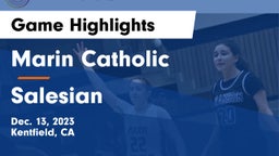 Marin Catholic  vs Salesian  Game Highlights - Dec. 13, 2023