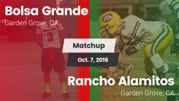Matchup: Bolsa Grande High vs. Rancho Alamitos  2016