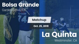 Matchup: Bolsa Grande High vs. La Quinta  2018