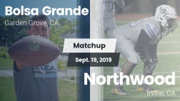 Matchup: Bolsa Grande High vs. Northwood  2019