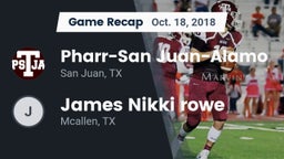 Recap: Pharr-San Juan-Alamo  vs. James Nikki rowe  2018