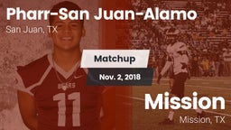Matchup: PSJA High vs. Mission  2018
